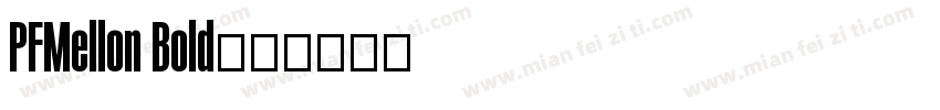 PFMellon Bold字体转换